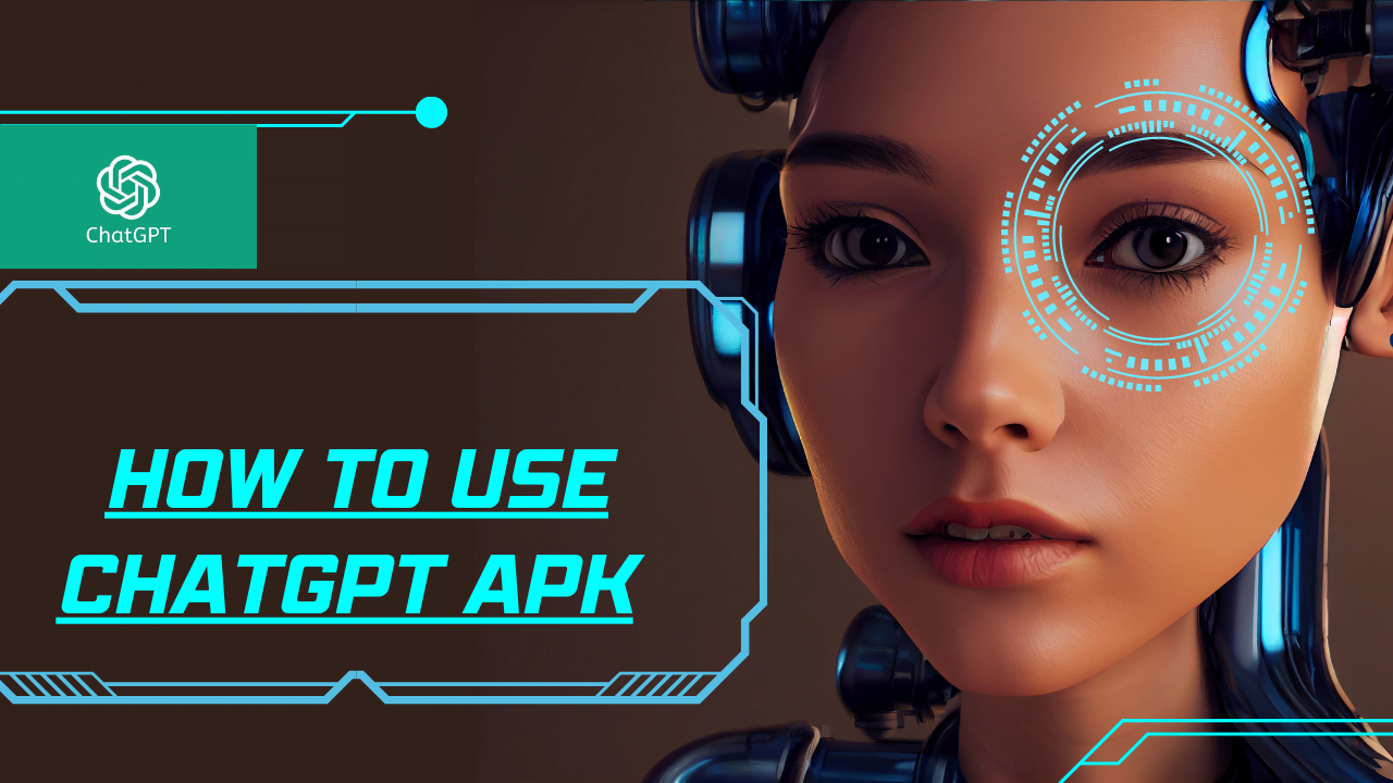 How to Use ChatGPT Apk