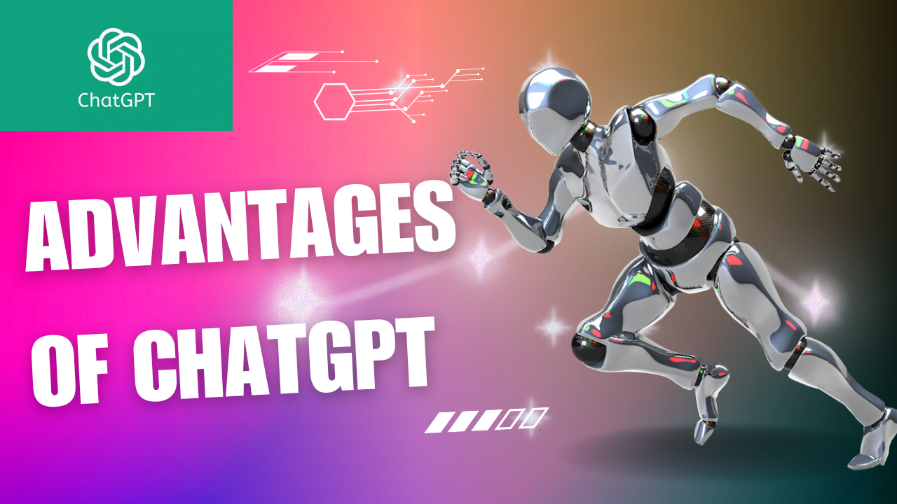 Advantages of ChatGPT